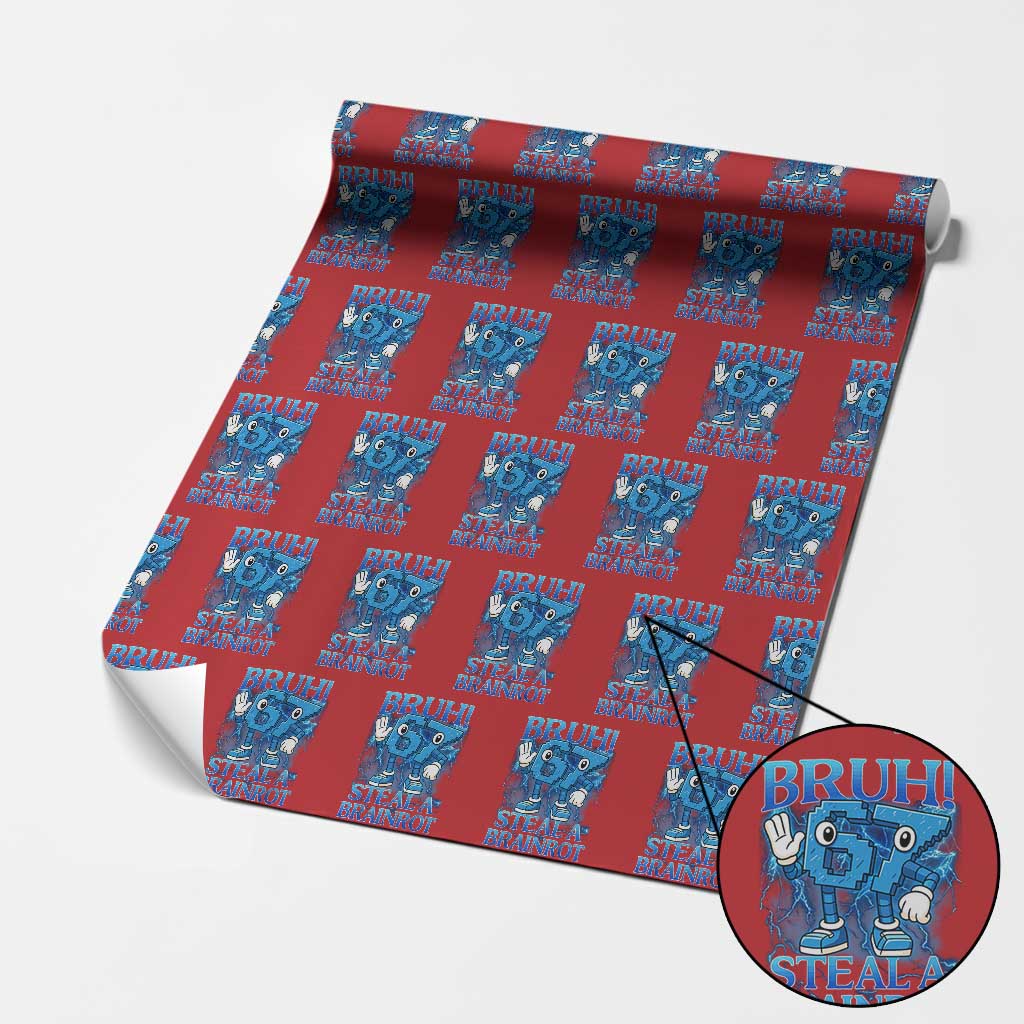 Bruh 6 7 Steal a Brainrot Wrapping Paper Roll 6-7 Funny Brainrot Meme Six Seven Bootleg - Wonder Print Shop