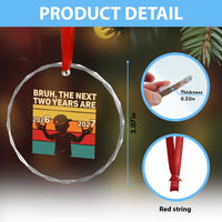 Bruh 67 New Years Eve Party Crystal Glass Ornament Six Seven Boys 67 Meme 6 7 Numbers - Wonder Print Shop