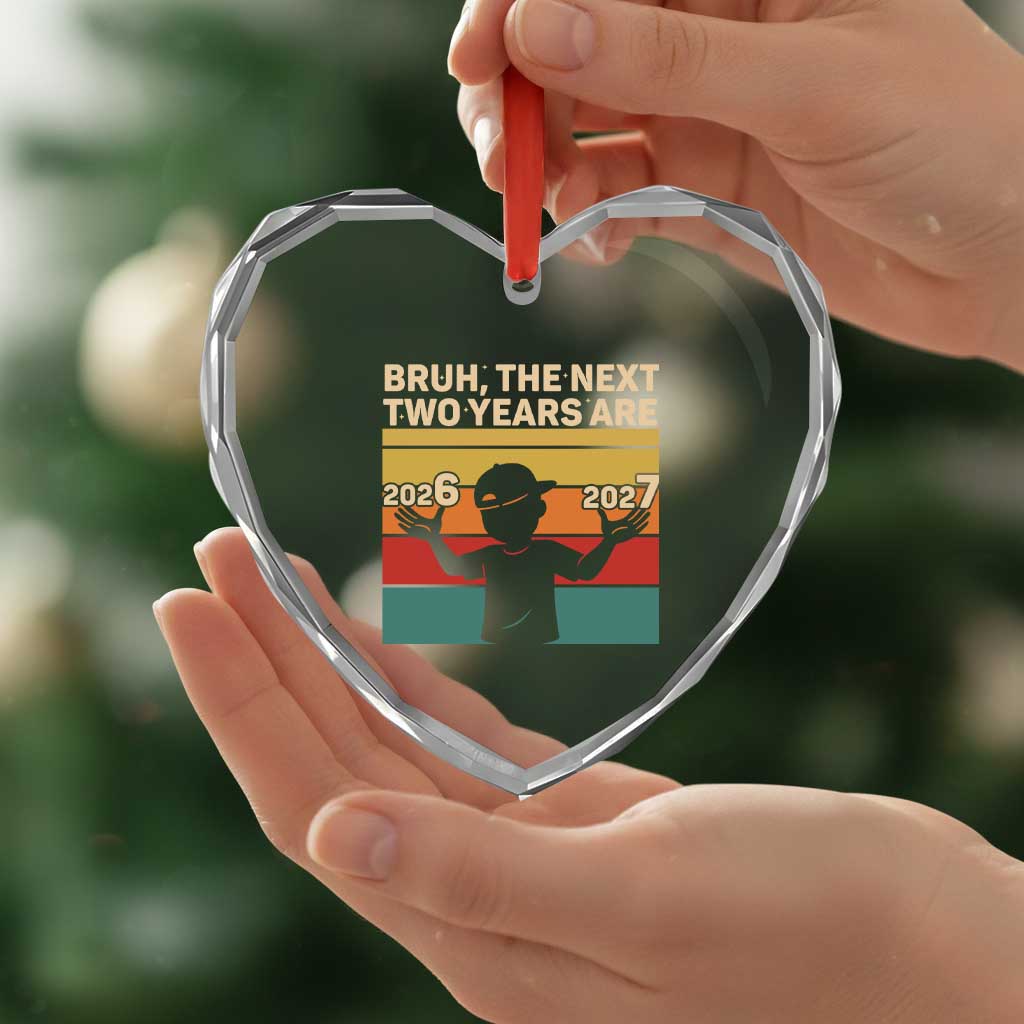 Bruh 67 New Years Eve Party Heart Crystal Glass Ornament Six Seven Boys 67 Meme 6 7 Numbers - Wonder Print Shop