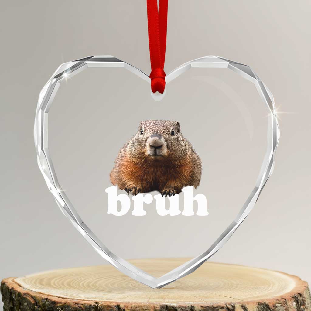 Bruh Groundhog Heart Crystal Glass Ornament Funny Woodchuck Youth Teens Kids Slang - Wonder Print Shop