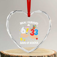 Bruh I Survived 67 33 100 Days of School Heart Crystal Glass Ornament Six Seven Teachers Kids
