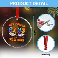Bruh I Survived 67 33 Days Of School Crystal Glass Ornament Funny 100th Days of School Teacher 67 Drip - Wonder Print Shop