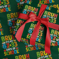 Bruh Its My 67 33 Days Of School Wrapping Paper Roll Funny Six Seven Meme Boys Kids 100th Day