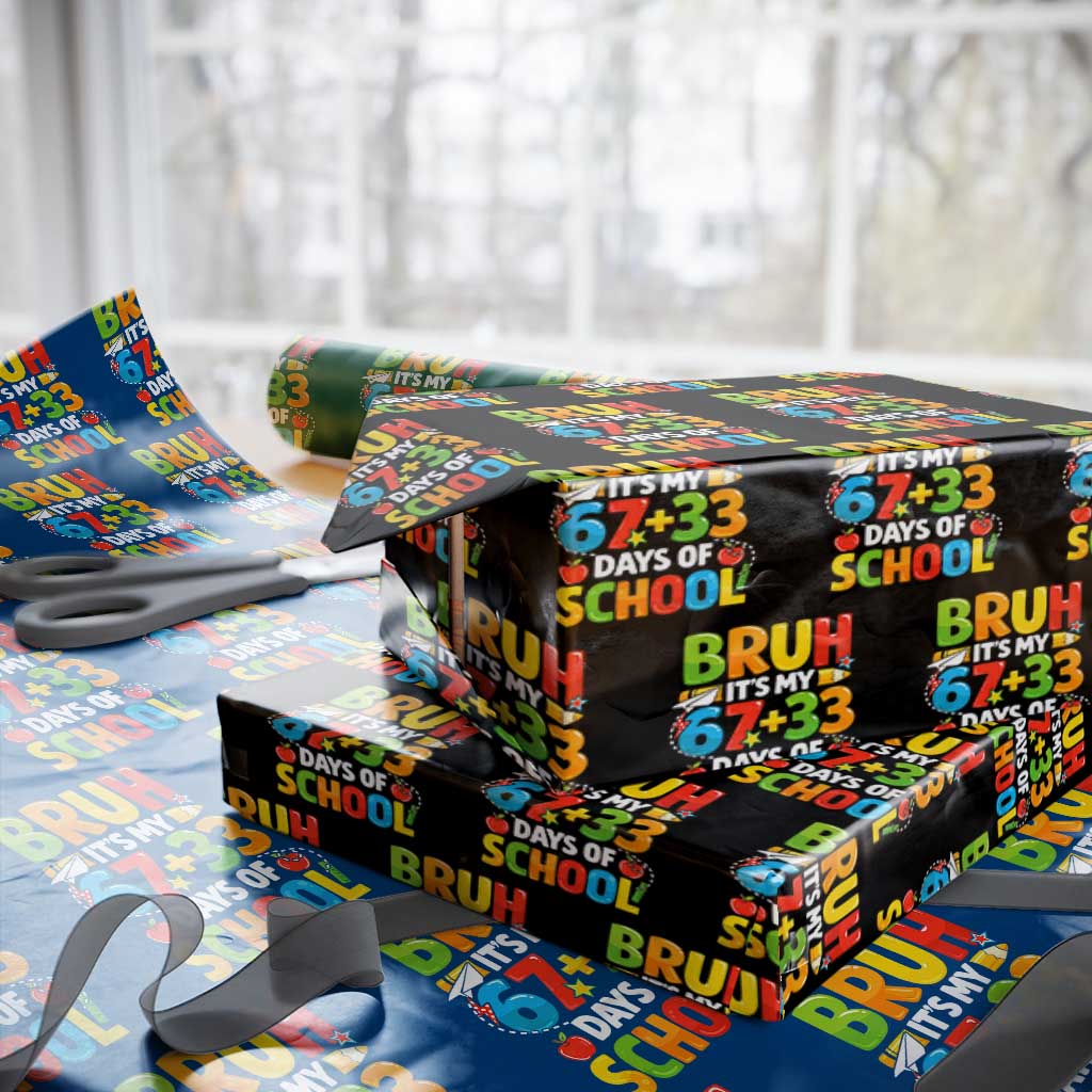 Bruh Its My 67 33 Days Of School Wrapping Paper Roll Funny Six Seven Meme Boys Kids 100th Day