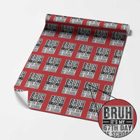 Bruh It's My 67th Day Of School Wrapping Paper Roll Funny Six Seven Meme Boys 67 Days - Wonder Print Shop