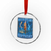 Bruh Its My Birthday Crystal Glass Ornament Italian Brainrot Meme Birthday Kids Family Party Bday - Wonder Print Shop