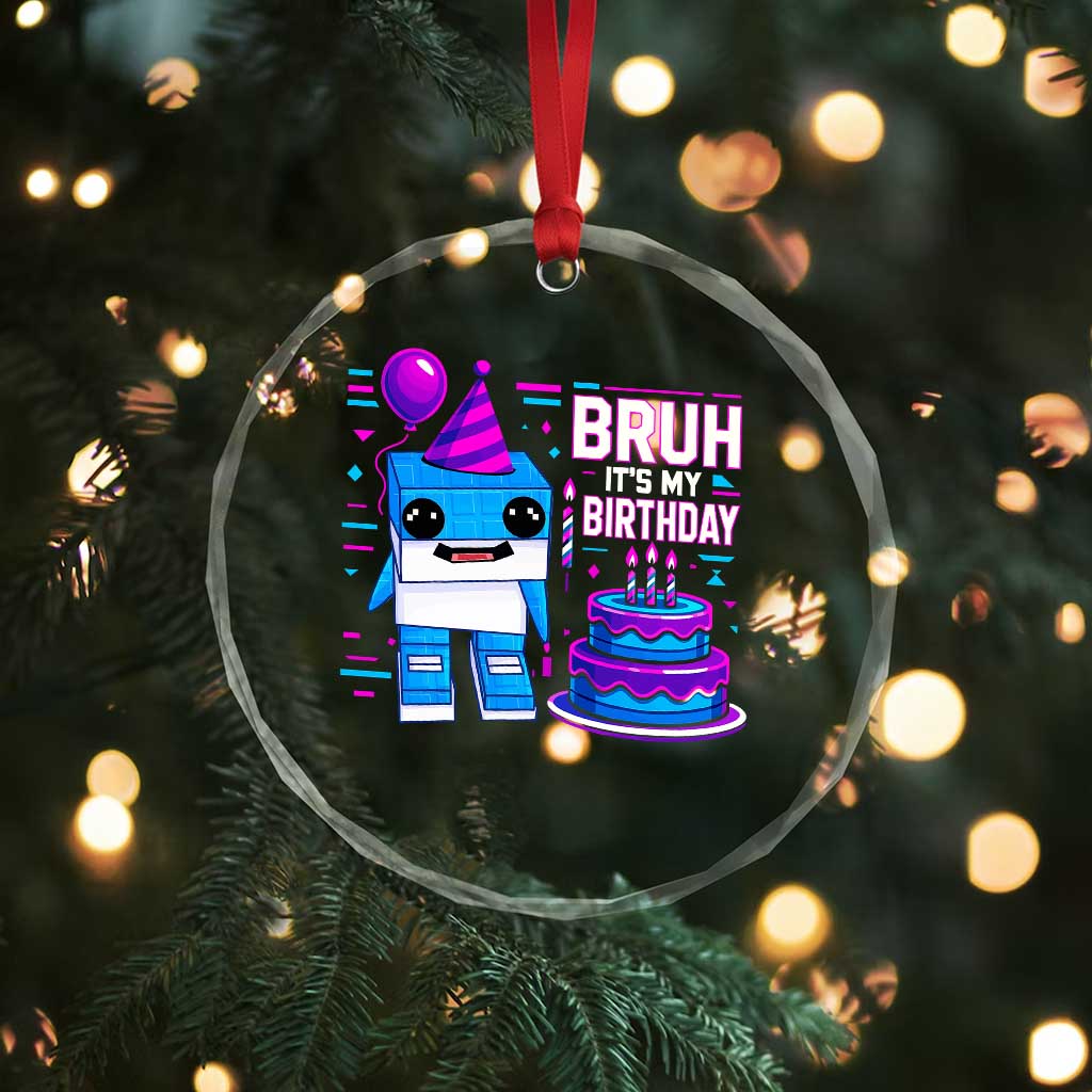 Bruh Its My Birthday Crystal Glass Ornament Italian Brainrot Meme Family Party Bday Los Tralaleritos - Wonder Print Shop