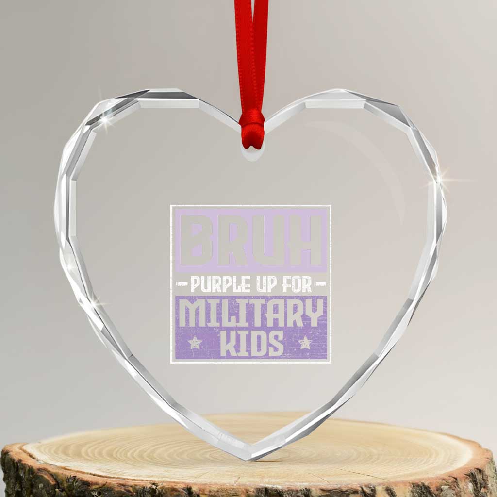 Bruh Purple Up For Military Kids Heart Crystal Glass Ornament Support Military Kids
