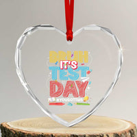 Bruh Test Day Heart Crystal Glass Ornament You Got This Testing Motivational Teacher