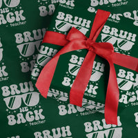 Bruh We Back Teacher Wrapping Paper Roll Funny Back To School Gen A Slang Sunglasses - Wonder Print Shop