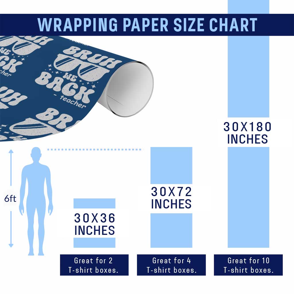 Bruh We Back Teacher Wrapping Paper Roll Funny Back To School Gen A Slang Sunglasses - Wonder Print Shop