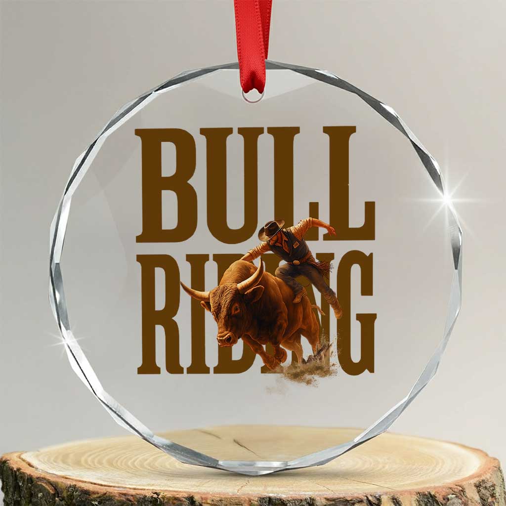 Bull Riding Cowboy Western Texas Rodeo Life Crystal Glass Ornament - Wonder Print Shop