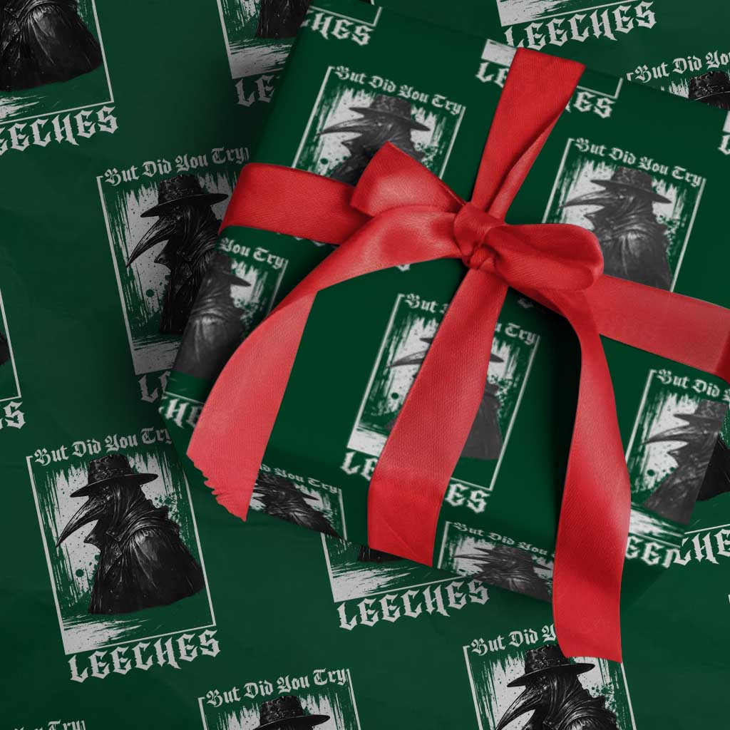 But Did You Try Leeches Plague Doctor Wrapping Paper Roll Funny Middle Age Medicines Gothic