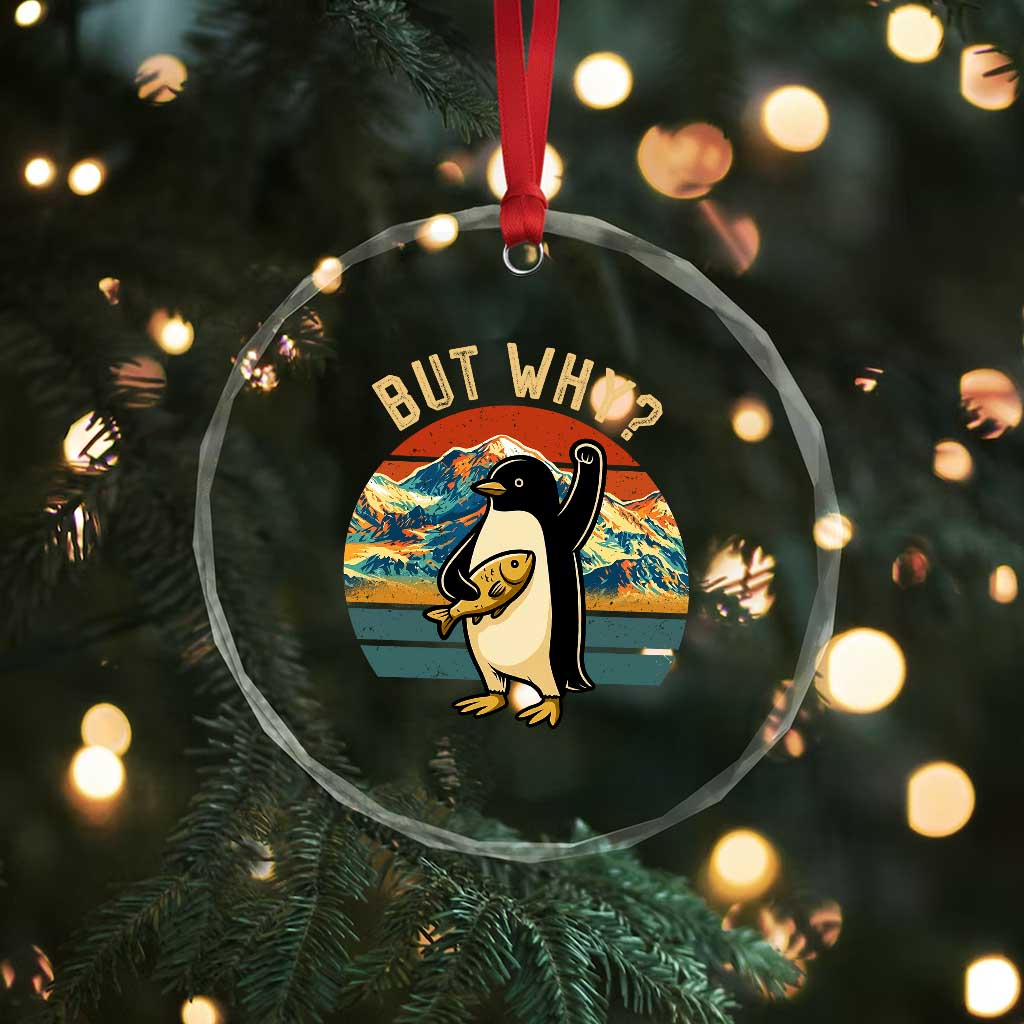But Why Penguin Crystal Glass Ornament Nihilist Penguin Mountain Hiking