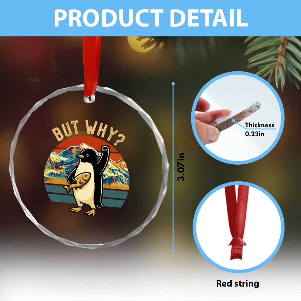 But Why Penguin Crystal Glass Ornament Nihilist Penguin Mountain Hiking
