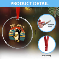 But Why Penguin Crystal Glass Ornament Nihilist Penguin Mountain Hiking
