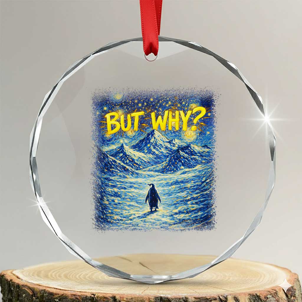 But Why Penguin Crystal Glass Ornament Starry Night Van Gogh Nihilist Penguin Hiking