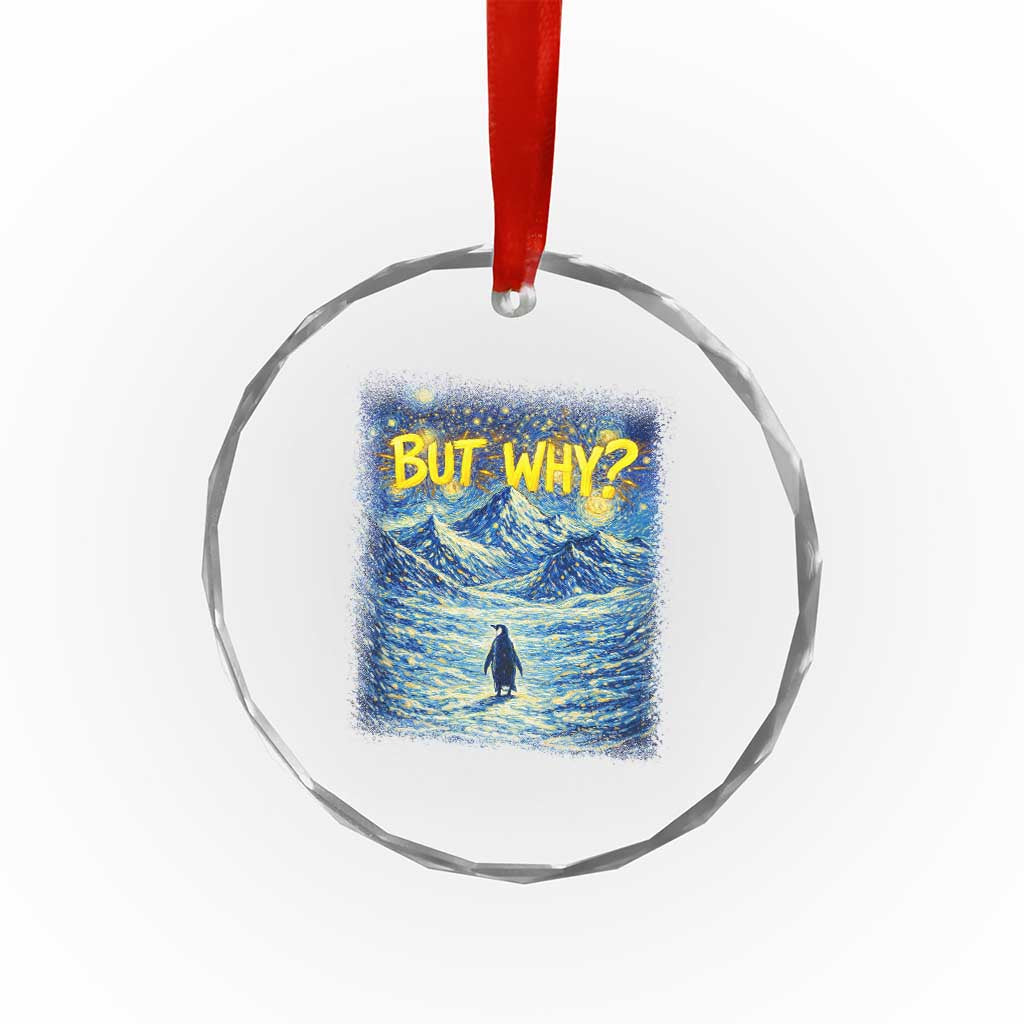 But Why Penguin Crystal Glass Ornament Starry Night Van Gogh Nihilist Penguin Hiking