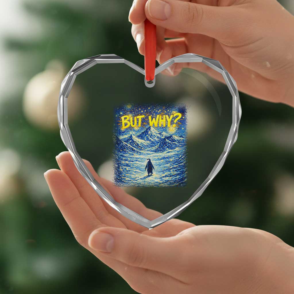 But Why Penguin Heart Crystal Glass Ornament Starry Night Van Gogh Nihilist Penguin Hiking
