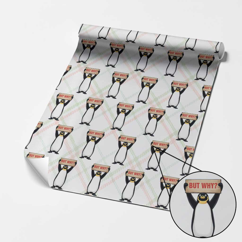 But Why Penguin Wrapping Paper Roll Funny Nihilist Penguin Hiking Meme