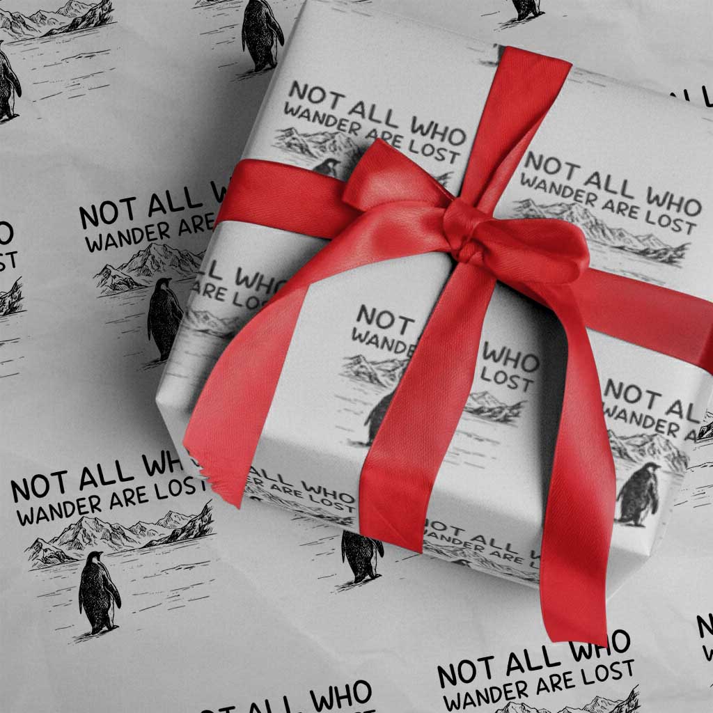 But Why Penguin Wrapping Paper Roll Not All Who Wander Are Lost