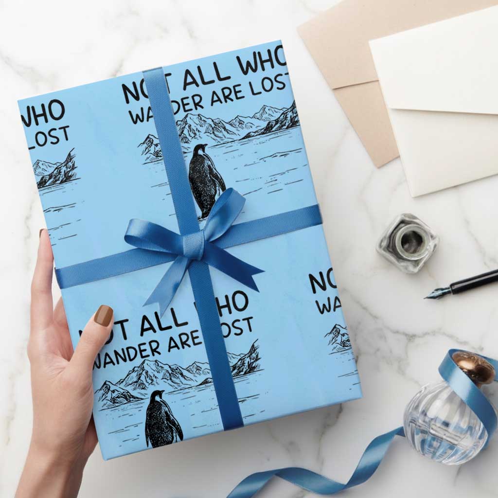 But Why Penguin Wrapping Paper Roll Not All Who Wander Are Lost