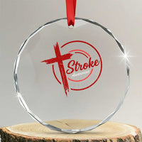 By The Grace Of God I'm A Survivor Stroke Awareness Crystal Glass Ornament