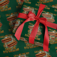 Call Me the Vet Offensive Hot Dog Meme Wrapping Paper Roll I Be Putting These Dogs Down Funny Glizzy Globber - Wonder Print Shop