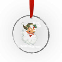 Camo Santa Christmas Crystal Glass Ornament Ho Ho Ho Hooah Christmas - Wonder Print Shop