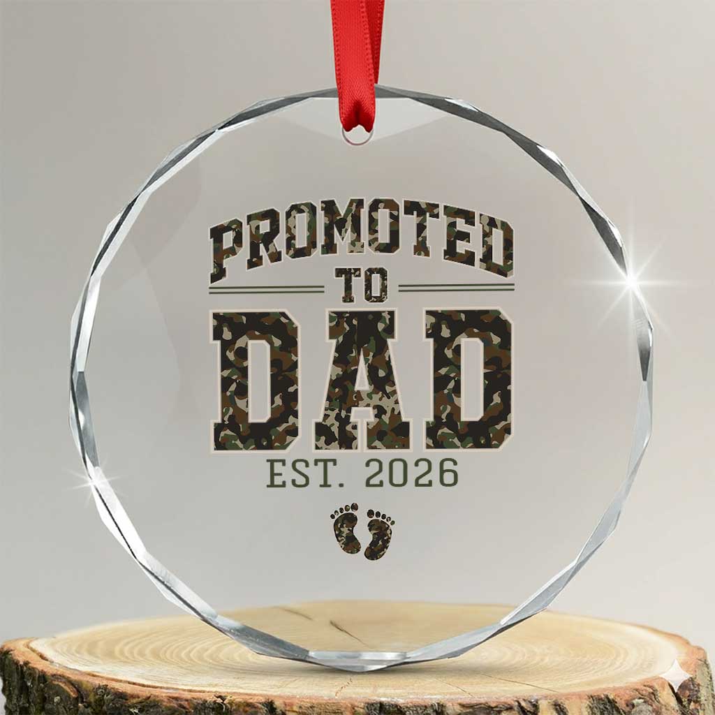 Camouflage Promoted To Dad Est 2026 Crystal Glass Ornament Camo Pregnancy Announcement Graphic