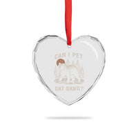 Can I Pet Dat Dawg Heart Crystal Glass Ornament Hiker Animal Lover Funny Bear Outdoors Meme - Wonder Print Shop