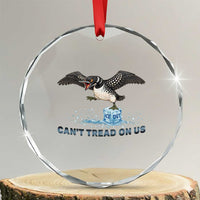 Can Not Tread On Us Minnesota Loon Crystal Glass Ornament Anti ICE MN Protest