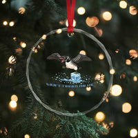 Can Not Tread On Us Minnesota Loon Crystal Glass Ornament Anti ICE MN Protest