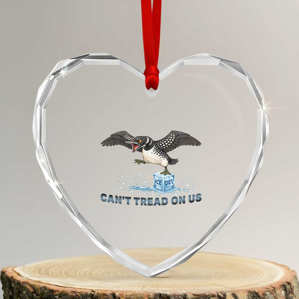 Can Not Tread On Us Minnesota Loon Heart Crystal Glass Ornament Anti ICE MN Protest