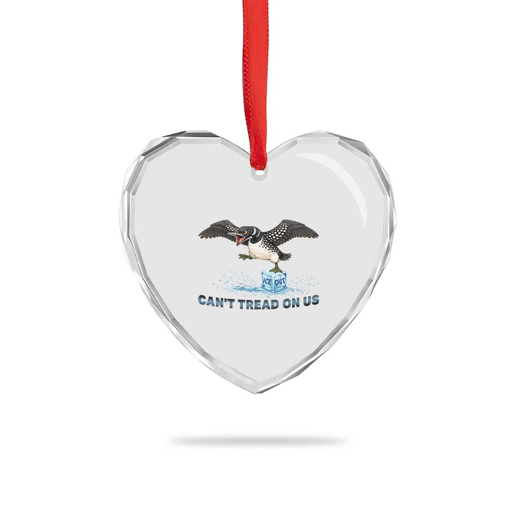 Can Not Tread On Us Minnesota Loon Heart Crystal Glass Ornament Anti ICE MN Protest