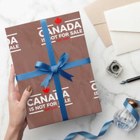 Canada Is Not For Sale Est. 1867 Wrapping Paper Roll - Wonder Print Shop