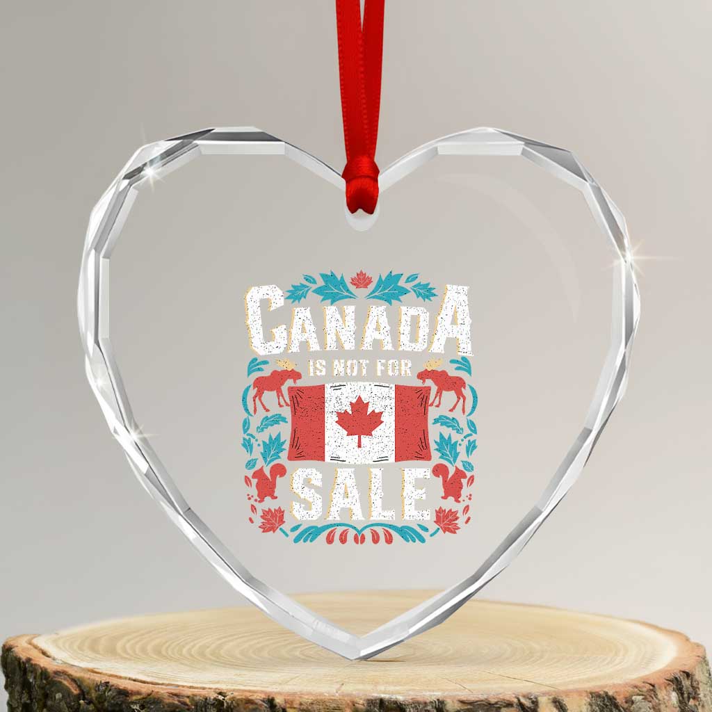 Canada Is Not For Sale Heart Crystal Glass Ornament - Wonder Print Shop