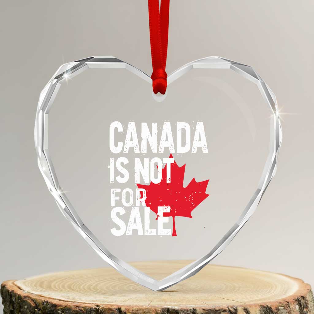 Canada Is Not For Sale Heart Crystal Glass Ornament Distressed Vintage Canadian Maple Leaf - Wonder Print Shop