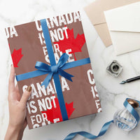 Canada Is Not For Sale Wrapping Paper Roll Distressed Vintage Canadian Maple Leaf - Wonder Print Shop