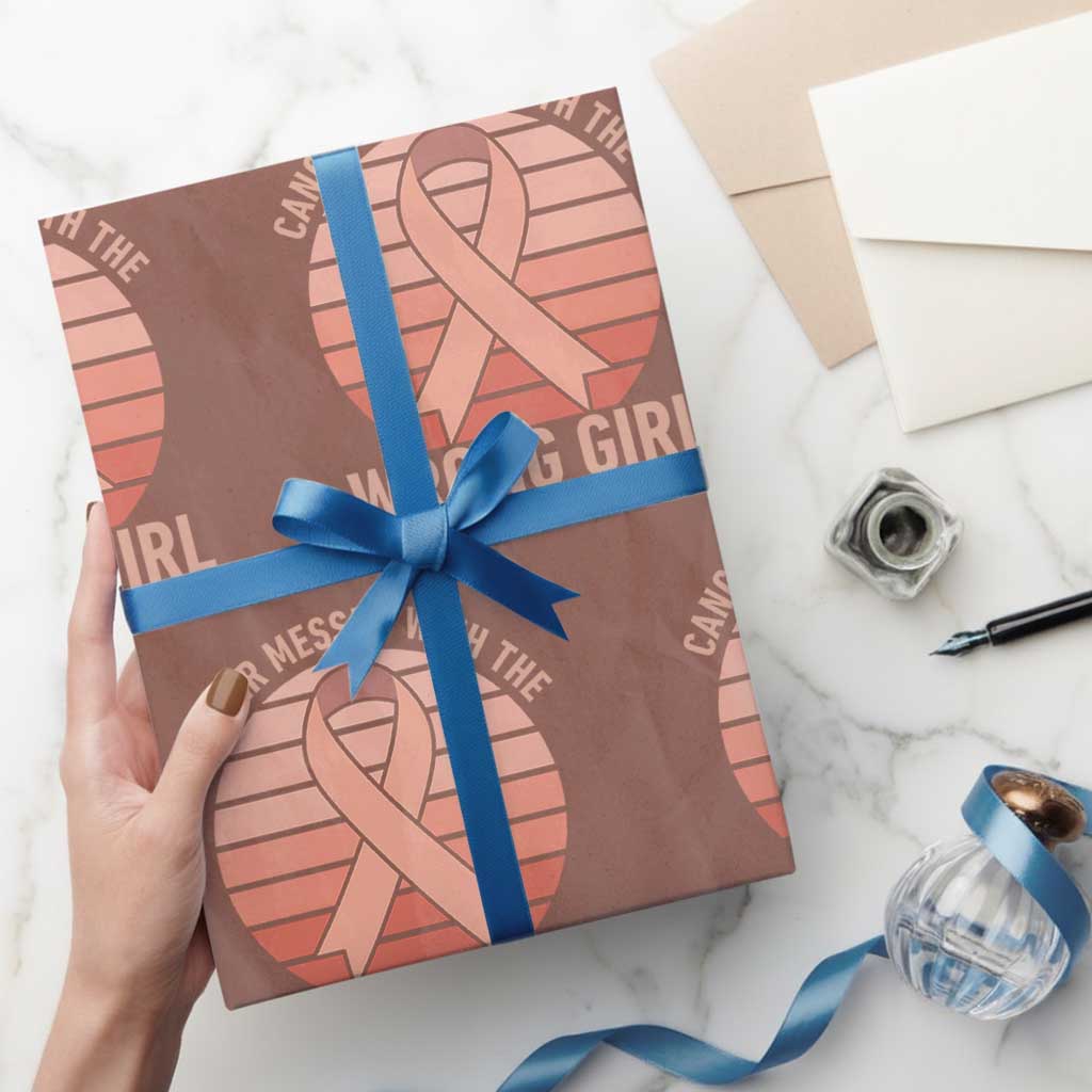 Cancer Messed With The Wrong Girl Wrapping Paper Roll Endometrial Cancer Warrior
