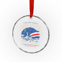 Cape Verde Small Islands Big Hearts Pride Crystal Glass Ornament Cabo Verde One Nation One Dream Distressed Flag