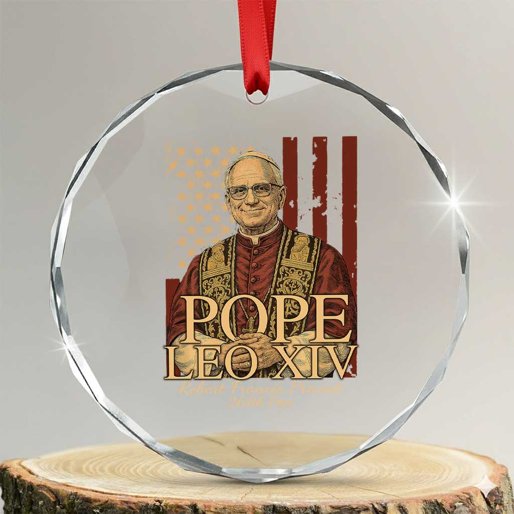 Cardinal Pope Leo XIV Crystal Glass Ornament 267th Robert Francis Prevost American Flag TS11