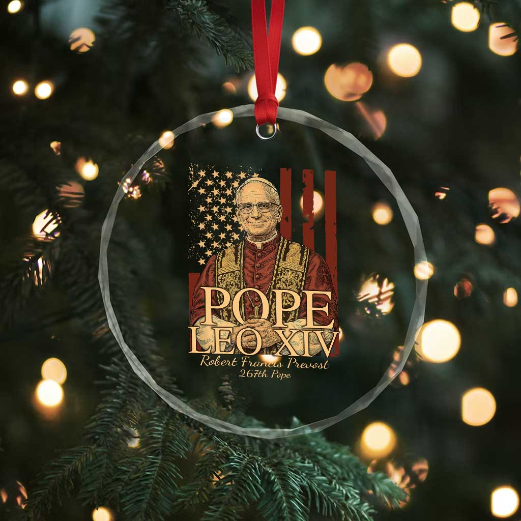 Cardinal Pope Leo XIV Crystal Glass Ornament 267th Robert Francis Prevost American Flag TS11