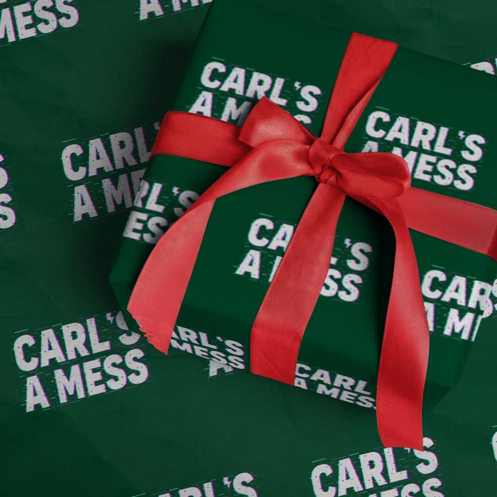 Carl's a Mess Wrapping Paper Roll Funny Reality TV