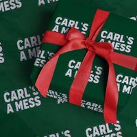 Carl's a Mess Wrapping Paper Roll Funny Reality TV