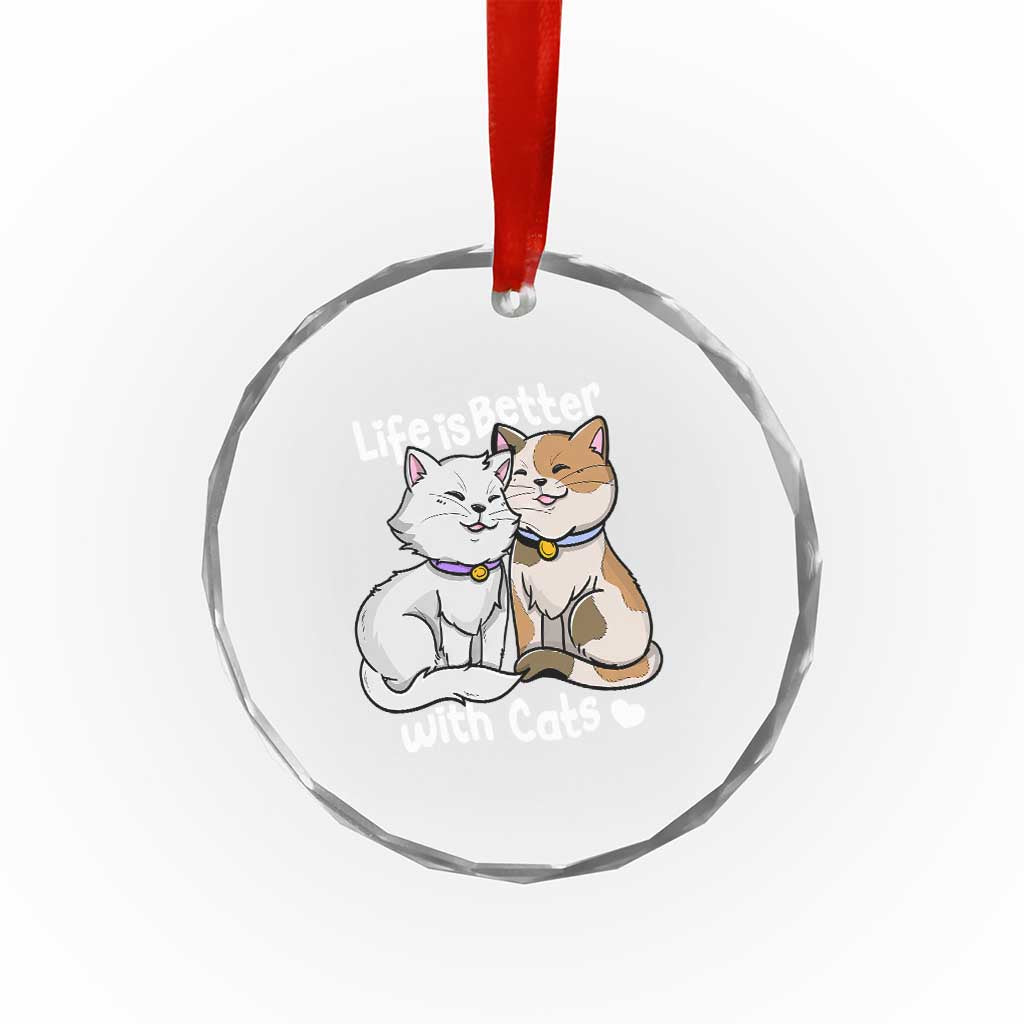 Cat Lover Crystal Glass Ornament Life Is Better With Cats Cute TS02