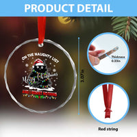 Cat Xmas Crystal Glass Ornament On The Naughty List And I Regret Nothing TS10