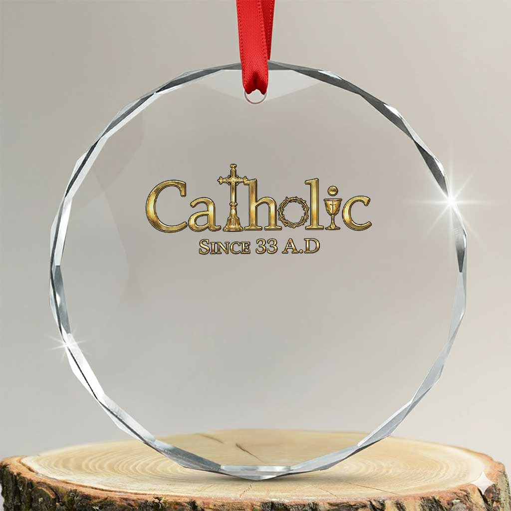 Catholic Since 33 AD Crystal Glass Ornament Christianity Crucifix Jesus Eucharist