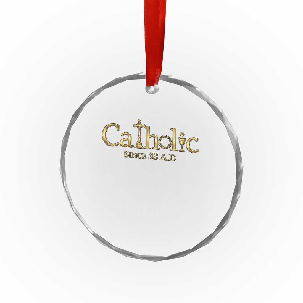 Catholic Since 33 AD Crystal Glass Ornament Christianity Crucifix Jesus Eucharist