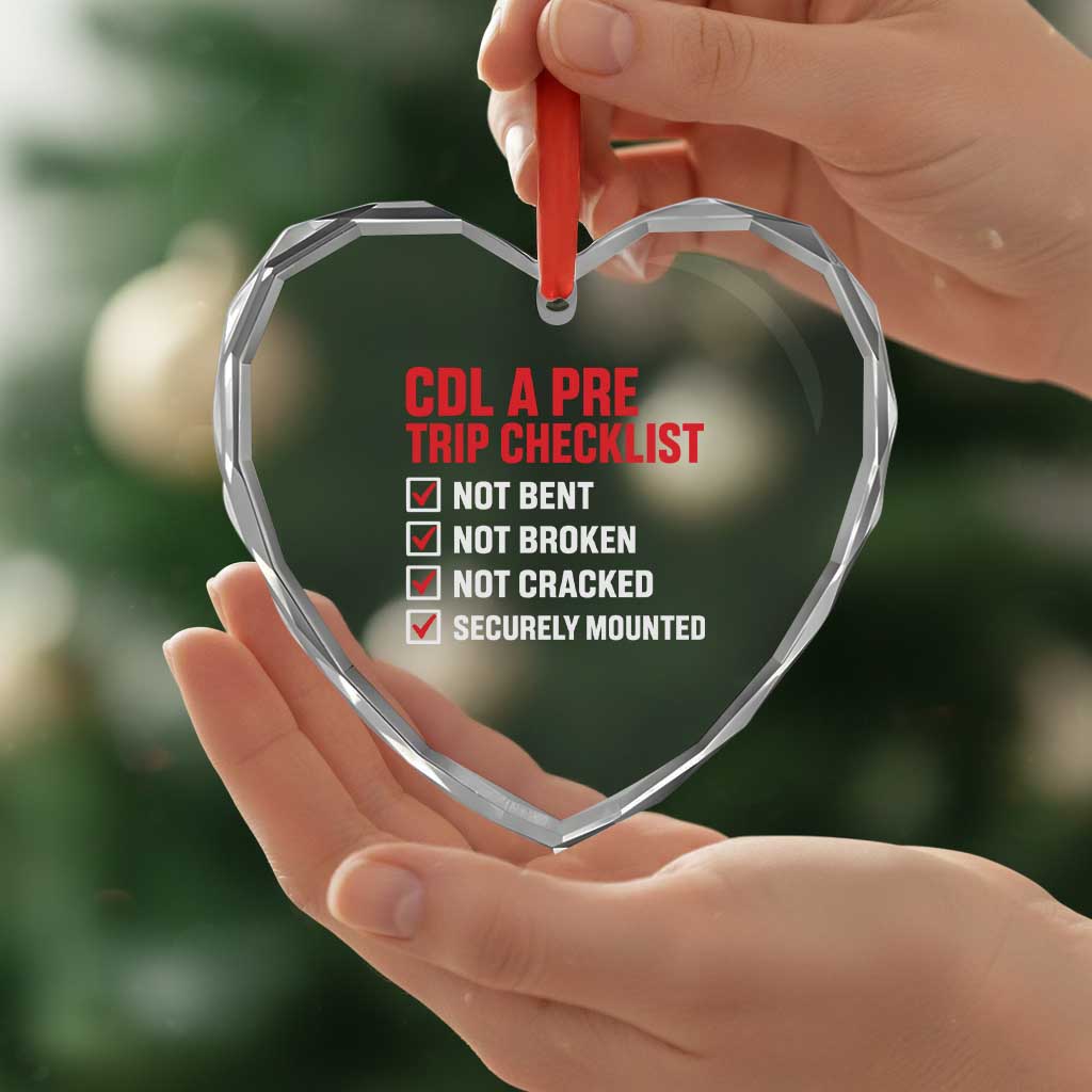 CDL A Pre Trip Checklist Trucker Heart Crystal Glass Ornament Driver Safety Inspection Graphic